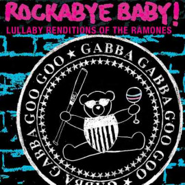 Rockabye Baby The Ramones