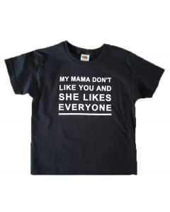 T-shirt bambini Festival My Mama Don't Like You