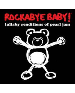 Rockabye Baby Pearl Jam 