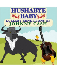 Rockabye Baby Johnny Cash – Hushabye