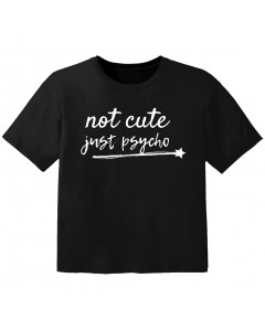 T-shirt Bambini Cool not cute just psycho